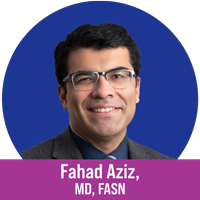 Fahad Aziz, MD, FASN