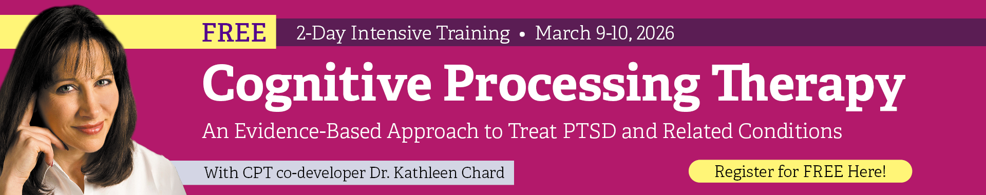 2-Day Intensive Training: Cognitive Processing Therapy: An Evidence-Based Approach to Treat PTSD and Related Conditions