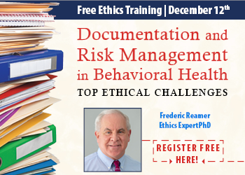 Documentation and Risk Management in Behavioral Health: Top Ethical Challenges