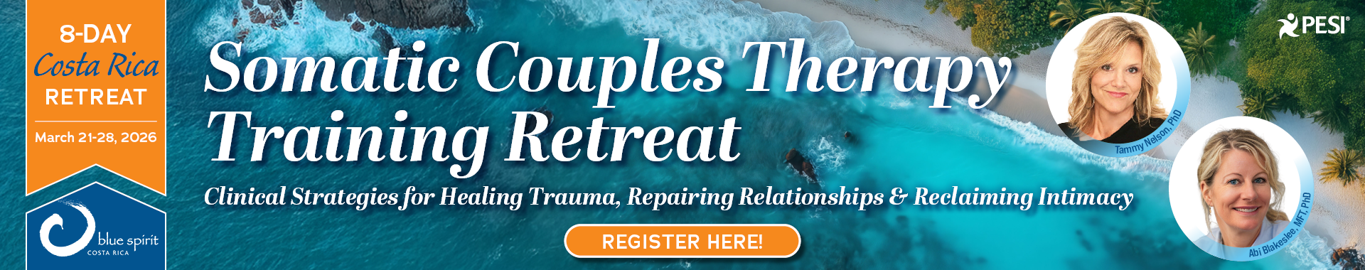 8-Day Retreat: Somatic Couples Therapy Training Retreat: Clinical Strategies for Healing Trauma, Repairing Relationships & Reclaiming Intimacy