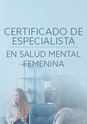 Certificado de especialista en salud mental femenina
