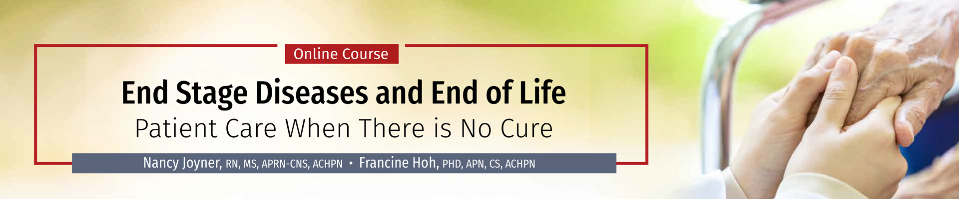 End Stage Diseases and End of Life Online Course