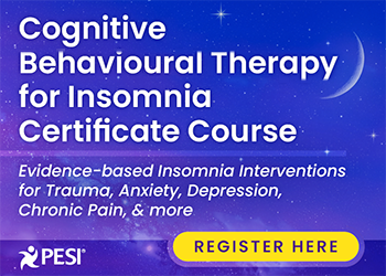 Cognitive Behavioural Therapy for Insomnia (CBT-I) Certificate Course