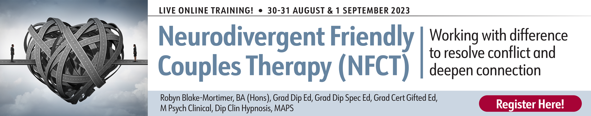 Neurodivergent Friendly Couples Therapy (NFCT): Working with difference to resolve conflict and deepen connection 