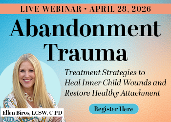 Abandonment Trauma: Treatment Strategies to Heal Inner Child Wounds and Restore Healthy Attachment