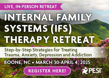 6-Day Internal Family Systems (IFS) Therapy Retreat: Step-by-Step Strategies for Treating Trauma, Anxiety, Depression and Addiction