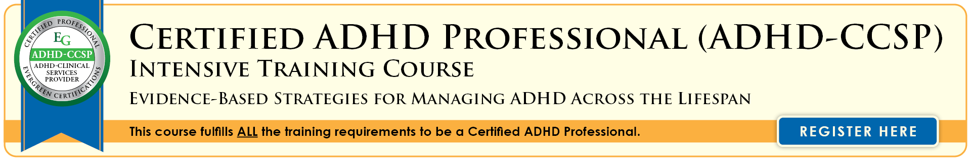 Certified ADHD Professional (ADHD-CCSP) Intensive Training Course