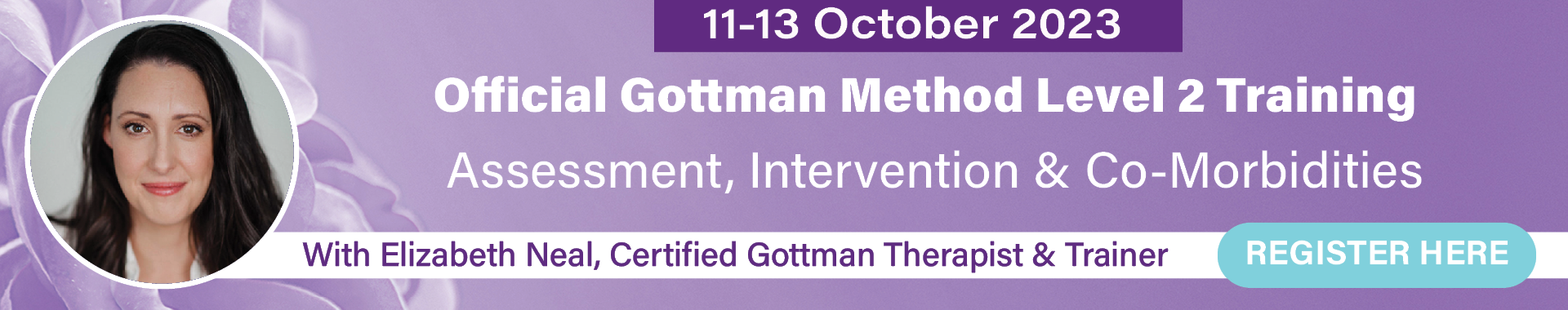 The Gottman Method Level 2 Certification Training: Assessment, Intervention & Co-Morbidities