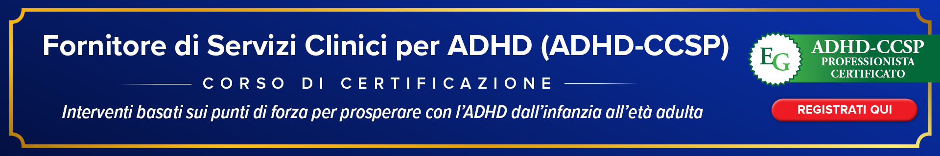 Corso di certificazione per fornitori di servizi clinici per l'ADHD (ADHD-CCSP)