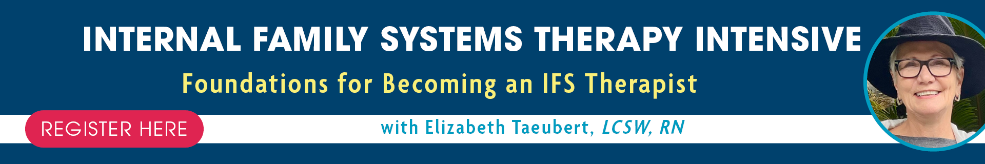 Internal Family Systems Therapy Intensive: Foundations for becoming an IFS therapist