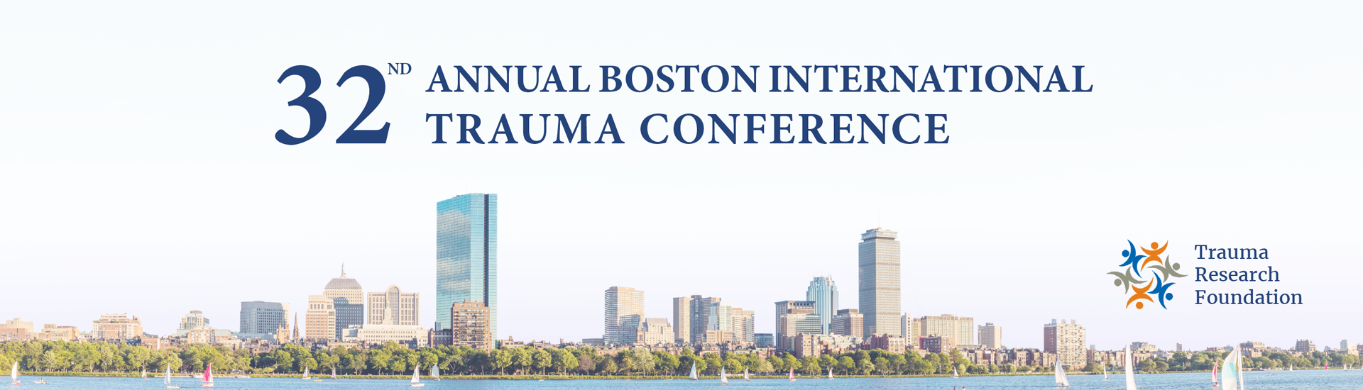 32nd Annual Boston International Trauma Conference | Psychological Trauma: Neuroscience, embodiment and the restoration of the self