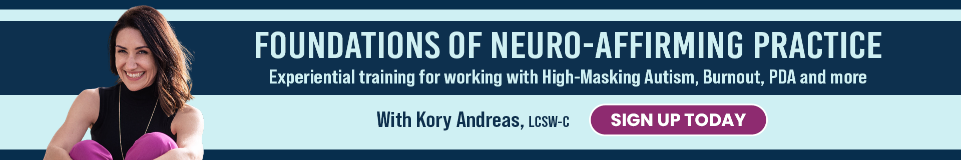 Foundations of Neuro-Affirming Practice