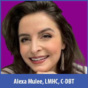 Alexa Mulee, LMHC, C-DBT