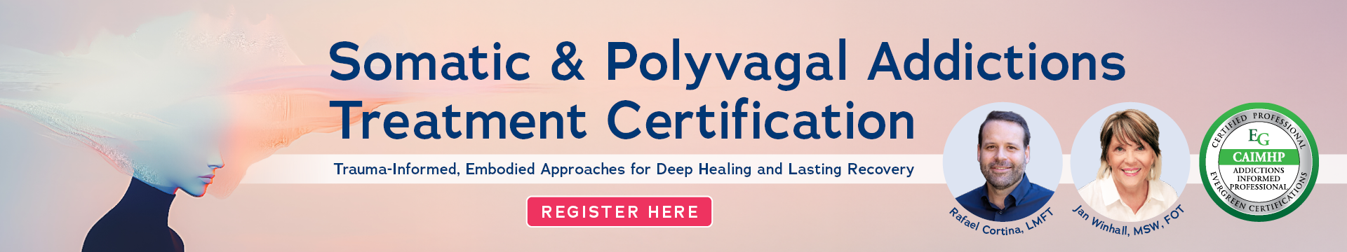 Somatic & Polyvagal Addictions Treatment Certification