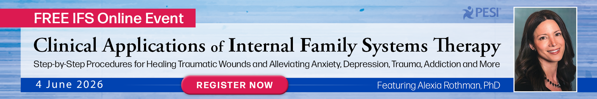 Clinical Applications of Internal Family Systems Therapy: Step-by-Step Procedures for Healing Traumatic Wounds and Alleviating Anxiety, Depression, Trauma, Addiction and More