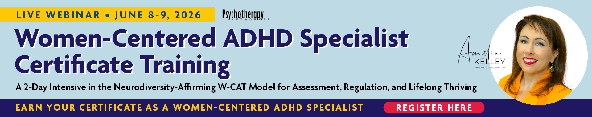 Women-Centered ADHD Specialist Certificate Training: A 2-Day Intensive in the Neurodiversity-Affirming W-CAT Model for Assessment, Regulation, and Lifelong Thriving